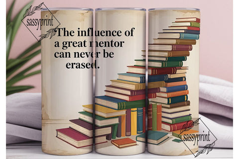 Book Staircase Mentor Quote 20oz Tumbler Sublimation sassyprint 