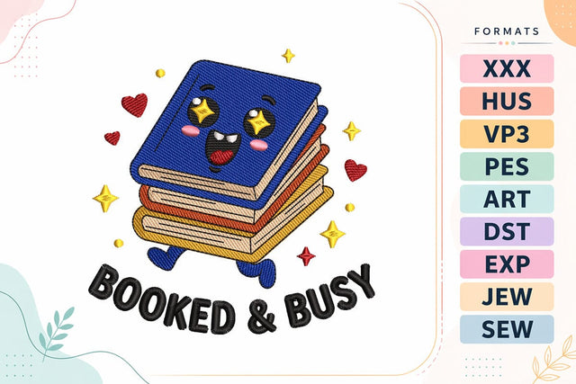 Booked & Busy Kawaii Back To School Quote Embroidery Design Embroidery/Applique DESIGNS sg embroidery 