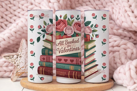 Booked for Valentine's 20oz Tumbler Sublimation DesignSVG 