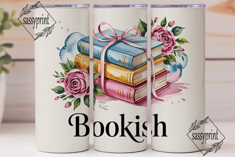 Bookish Tumbler Wrap PNG Sublimation sassyprint 