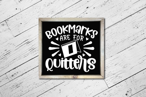 Bookmarks Are for Quitters, Reading SVG SVG CraftLabSVG 