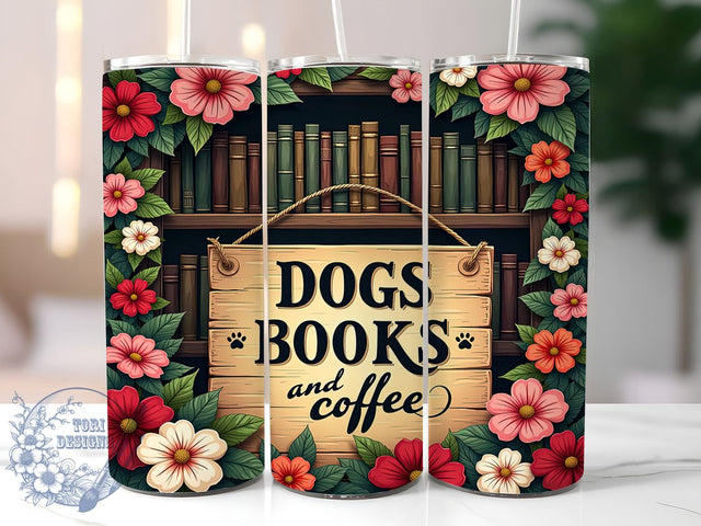 Books and Coffee, Dog Lover Tumbler, 20oz Wrap, Sublimation Design, Coffee Lover, Digital Download, Pet Lover Gifts Sublimation ToriDesigns 