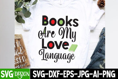 Books Are my Love Language SVG Cut File, Books Are my Love Language SVG Design, eacher SVG Design, Teacher SVG Cut File, Teacher SVG Bundle SVG BlackCatsMedia 