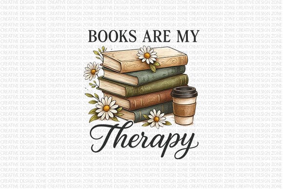 Books Are My Therapy PNG Book Lover Quote Sublimation Design SVG BillahCrafts 