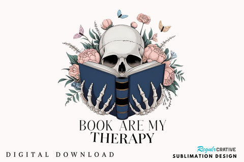 Books Are My Therapy PNG, Funny Book Love Sublimation Design Sublimation Regulrcrative 