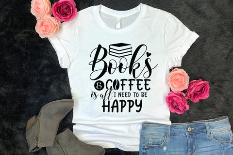 Books & Coffee is All I Need to be Happy, Reading SVG SVG CraftLabSVG 