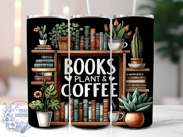 Books Plants & Coffee 20oz Skinny Tumbler, Lover Librarian Tumbler Png, Straight & Tapered Tumbler Wrap, Instant Digital Download Sublimation ToriDesigns 