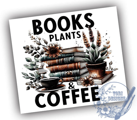 Books Plants & Coffee 20oz Skinny Tumbler, Lover Librarian Tumbler Png, Straight & Tapered Tumbler Wrap, Instant Digital Download Sublimation ToriDesigns 