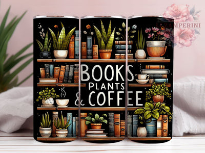 Books Plants & Coffee 20oz Tumbler Wrap PNG, Lover Librarian Tumbler Png, Straight & Tapered Tumbler Wrap, Instant Digital Download Sublimation Li Zamperini 
