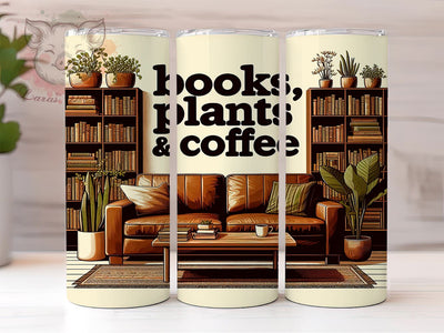 Books, Plants & Coffee Lover Bookshelves 20oz Tumbler Png, Straight & Tapered Tumbler Png, Crazy Plant Life Librarian Tumbler Png, Digital Download PNG Sublimation Lara' s Designs 