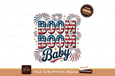 Boom Baby Fireworks american flag Sublimation Designangry 