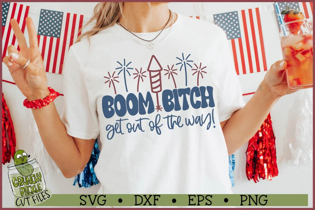 Boom Bitch SVG File SVG Crunchy Pickle 