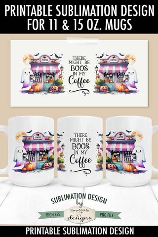 Boos In My Coffee | Cute Ghost Pink Halloween 11 & 15 oz Mug Sublimation Ewe-N-Me Designs 