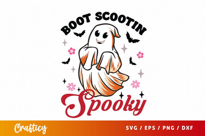 Boot scootin spooky SVG Design SVG Designangry 