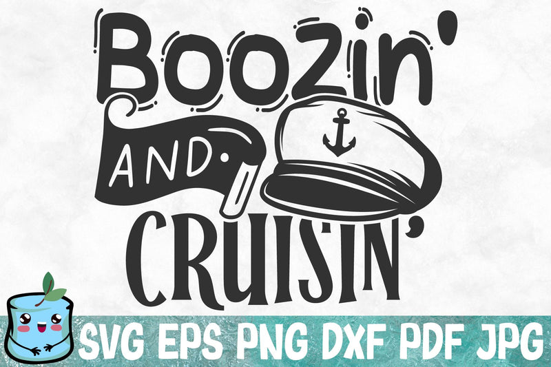 Boozin And Cruisin SVG MintyMarshmallows 