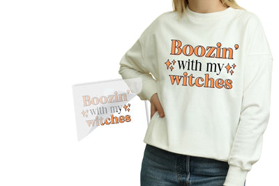 Boozin With My Witches Halloween DTF Heat Transfer Physical So Fontsy T-Shirt Iron-On Transfer Shop