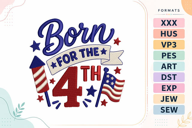 Born for the 4th Patriotic Embroidery Design Embroidery/Applique DESIGNS sg embroidery 