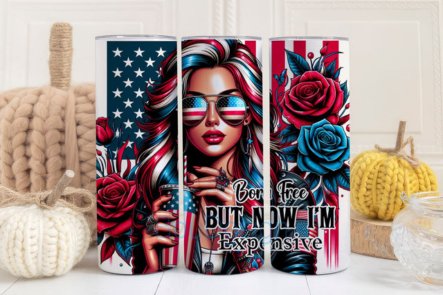 Born Free But Now I'm Expensive Tumbler Wrap, 20oz 4th July Skinny Sublimation Design, Snarky Funny Sarcastic Independence Day PNG Sublimation BouDesign 