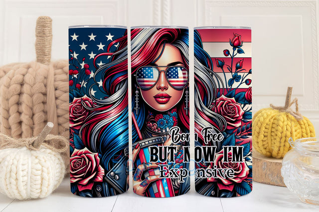 Born Free But Now I'm Expensive Tumbler Wrap, 20oz 4th July Skinny Sublimation Design, Snarky Funny Sarcastic Independence Day PNG Sublimation BouDesign 