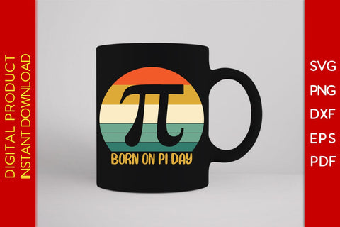 Born On Pi Day SVG PNG PDF Cut File SVG Creativedesigntee 