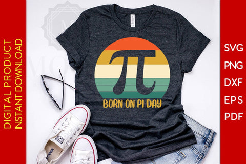 Born On Pi Day SVG PNG PDF Cut File SVG Creativedesigntee 