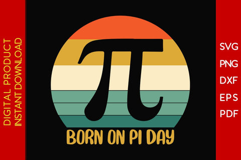 Born On Pi Day SVG PNG PDF Cut File SVG Creativedesigntee 