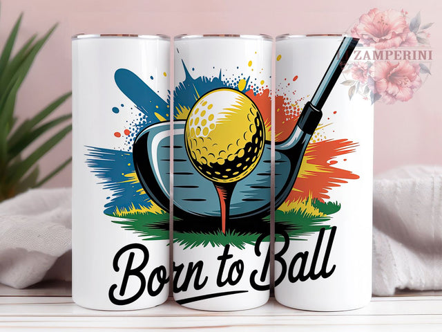 Born to Ball Golf Tumbler Wrap, Born to Ball Cup, 20oz Sublimation Wrap, Funny Golf Design, Golfer Gift Tumbler, Sports Lover Cup, Golf Ball Art Sublimation Li Zamperini 