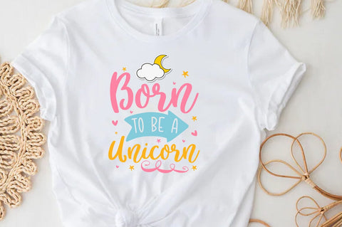 Born To Be A Unicorn SVG SVG FiveStarCrafting 