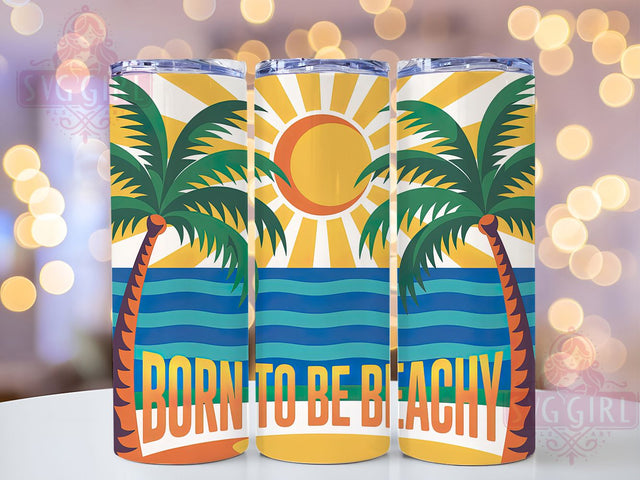 Born to Be Beachy 20oz Tumbler, Born to Be Beachy Quote, Fun Summer Saying, Tropical Sublimation Design, Vintage Summer Vibes, Ocean Theme Wrap, 20oz Tumbler Wrap, Sublimation Design PNG, Summer Gift Sublimation SvggirlplusArt 