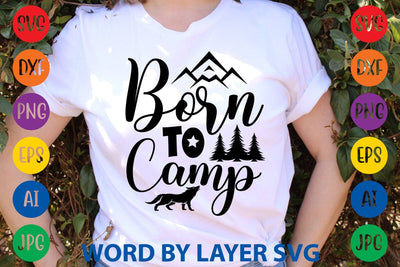 Born To Camp SVG DESIGN SVG Rafiqul20606 