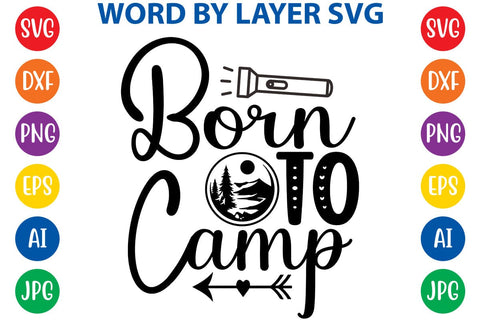 Born To Camp SVG DESIGN SVG Rafiqul20606 