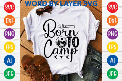Born To Camp SVG DESIGN SVG Rafiqul20606 