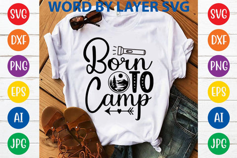 Born To Camp SVG DESIGN SVG Rafiqul20606 