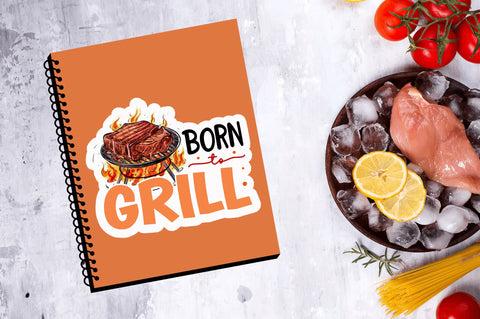 Born to grill Sticker Design Sublimation Regulrcrative 