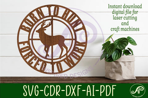 Born to hun forced to work wall art sign, SVG file. vector SVG APInspireddesigns 