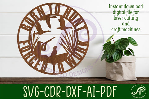 Born to hunt forced to work ducking hunting wall art sign SVG APInspireddesigns 