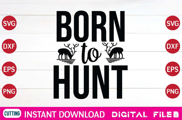 Born to Hunt svg SVG designer krishna 
