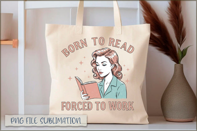 Born to read forced to work Totebag Sublimation Shetara Begum 