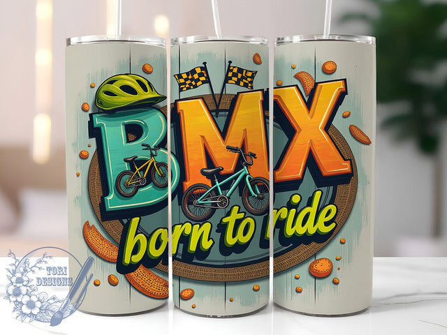 Born To Ride BMX Adventure Tumbler, Born To Ride Tumbler, Western Drinkware, Sublimation Tumbler, Bike Lover Gift, Motorcycle Tumbler Wrap, Outdoor Adventure Cup Sublimation ToriDesigns 