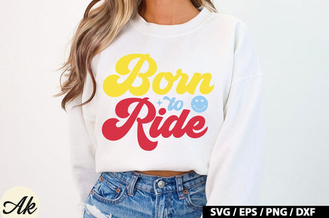 Born To Ride Retro Design SVG akazaddesign 
