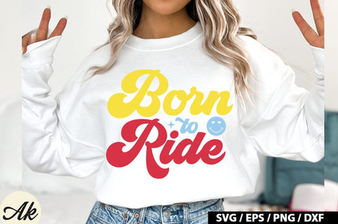 Born To Ride Retro Design SVG akazaddesign 