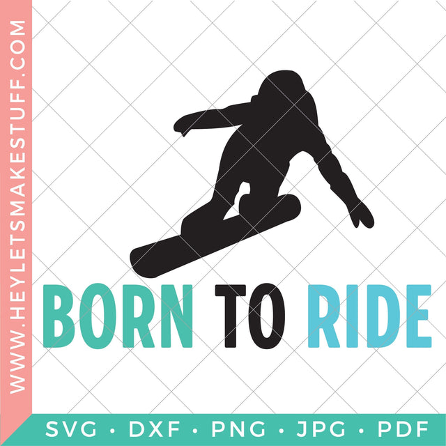 Born to Ride SVG Hey Let's Make Stuff 