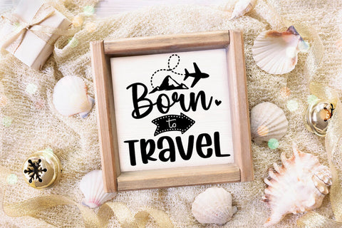 Born to Travel I Vacation SVG I Travel SVG I Adventure SVG SVG Happy Printables Club 