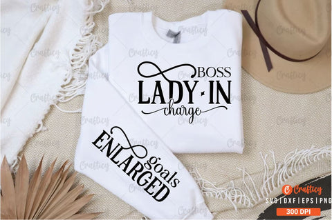 Boss Lady in charge Sleeve SVG Design SVG Designangry 