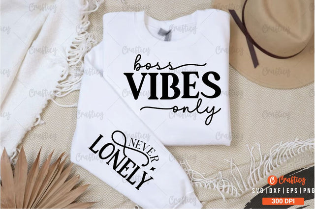 Boss vibes only Sleeve SVG Design SVG Designangry 