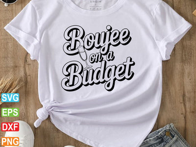 Boujee On a Budget Svg, Boujee svg SVG Creativeart88 