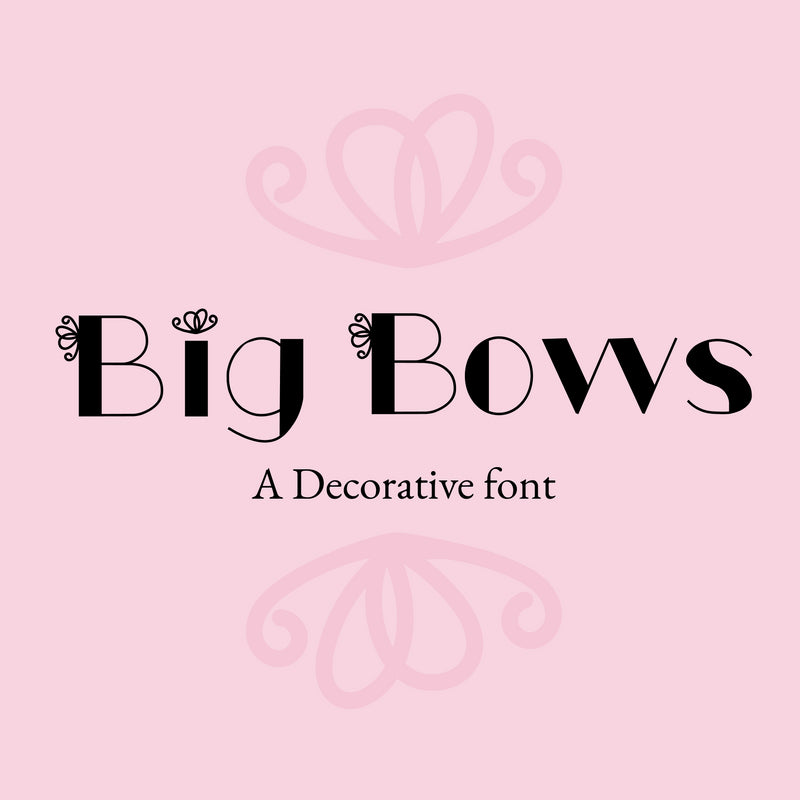 Bow Text Layout Bow Decorative Font, Big Bows Font - So Fontsy