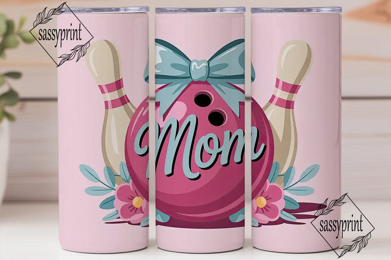 Bowling Mom 20oz Tumbler Wrap Sublimation sassyprint 