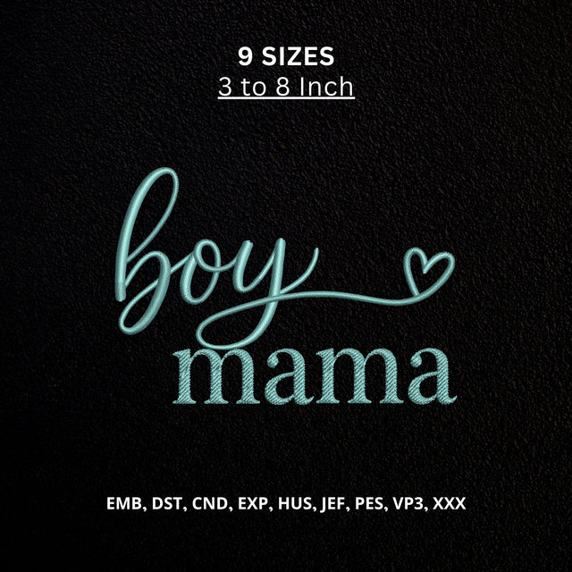 Boy Mama Machine Embroidery Design – Heart Script Mom Embroidery File Embroidery/Applique DESIGNS PatternFeed8 
