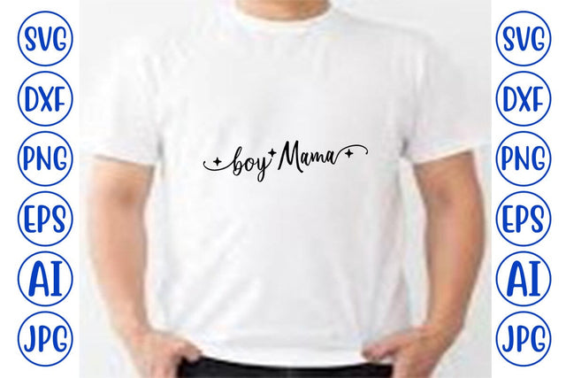 Boy Mama SVG SVG Syaman 